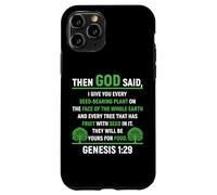 Genesis 1:29 Scripture Case for iPhone 11 Pro
