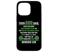 Genesis 1:29 Scripture Case for iPhone 14 Pro Max