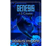 Genesis 1-3: Creation (Invisible Touch)