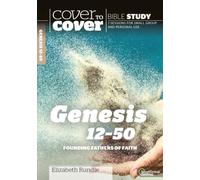 Genesis 12-50 : Founding Fathers of Faith
