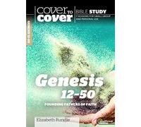 Genesis 12-50: Founding Fathers of Faith (Cover to Cover Bible Study Guides)