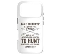 Genesis 27:3 Bible Scripture Take Your Bow and Quiver Case for iPhone 17 Pro