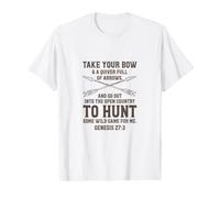 Genesis 27:3 Bible Scripture Take Your Bow and Quiver Value Graphic T-Shirt