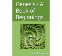 Genesis - A Book of Beginnings