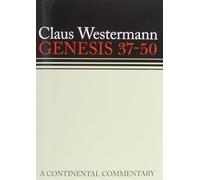 Genesis: A Commentary: 37-50