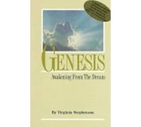Genesis: Awakening from the Dream