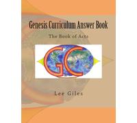 Genesis Curriculum Answer Book: The Book of Acts: Volume 4