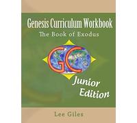Genesis Curriculum - Junior Edition - Workbook: The Book of Exodus