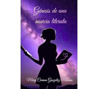 Génesis de una novicia literata