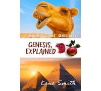 Genesis, Explained: 1 (Bible With a Smile)