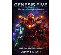 Genesis Five: Book One: The Null Architect