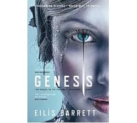 Genesis: Freedom or revenge - which will triumph?