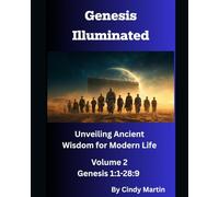 Genesis Illuminated: Volume 2 (Illuminated Series)