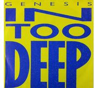 GENESIS - In too deep / Do the neurotic / 108 449-100