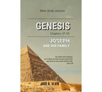 Genesis: Joseph and His Family
