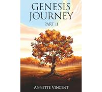 GENESIS JOURNEY PART II
