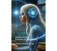 Genesis of Gods: Evolution of Cybersapiens