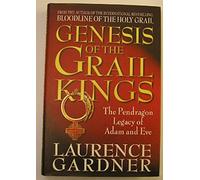 Genesis of the Grail Kings