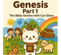 Genesis Part 1: The Bible Stories with Cat Oliver