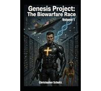 Genesis Project: The Biowarfare Race