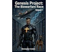 Genesis Project: The Biowarfare Race Volume 1