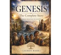 GENESIS: The Complete Story