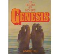 Genesis - The Evolution Of A Rock Band