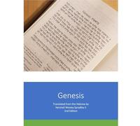 Genesis: The First Book of the Instruction of Moses, Man of God