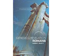 Genesis to Revelation: Romans Participant Book: A Comprehensive Verse-by-Verse Exploration of the Bible (Genesis to Revelation series)