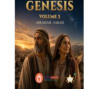 Genesis - Volume 3: Abraham · Sarah