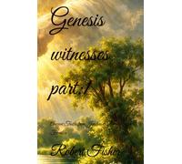 Genesis witnesses part:1: Ancient Truths from Jubilees & Revelation for Families (The Scripture Unlocked Series)
