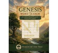 Genesis Word Search: 84 Large Print Puzzles with Solutions (Words of the Way Bible Word Search Series)