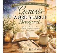 Genesis Word Search Devotional: 30 Cozy Devotions & Scripture Word Search Puzzles from Genesis (Through the Bible Word Search Devotional Series)
