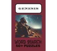 GENESIS WORD SEARCH PUZZLE BOOK: Word Search with easy-to-read print about Genesis, bible, creation and more (6x9 inches, 110 pages, 50+ Puzzles) .... Gifts for Vacations, Holidays and Free Times.