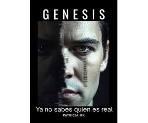 GENESIS: Ya no sabes quien es real