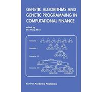 Genetic Algorithms and Genetic Programming in Computational Finance