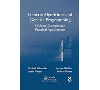 Genetic Algorithms and Genetic Programming: Modern Concepts and Practical Applications (Numerical Insights)