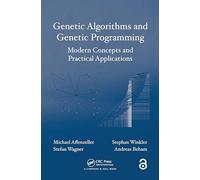 Genetic Algorithms and Genetic Programming: Modern Concepts and Practical Applications (Numerical Insights)