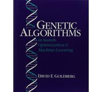 Genetic Algorithms in Search, Optimization, and Machine Learning