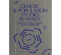 Genetic and Population Studies in Wales