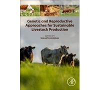 Genetic and Reproductive Approaches for Sustainable Livestock Production