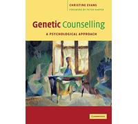 Genetic Counselling: A Psychological Approach