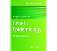 Genetic Epidemiology: Methods and Protocols: 1793 (Methods in Molecular Biology, 1793)