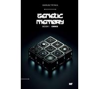 GENETIC MEMORY: Book 1: OMNIS (GENETIC MEMORY (ENGLISH EDITION))