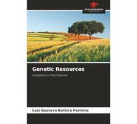 Genetic Resources: Autogamous Plant Species