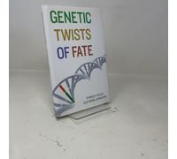 Genetic Twists of Fate (The MIT Press)
