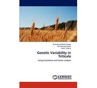 Genetic Variability in Triticale: Using Correlation and Cluster analysis