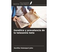 Genética y prevalencia de la talasemia beta