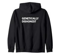 Genetically Dishonest Funny Science Quote Zip Hoodie
