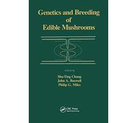 Genetics and Breeding of Edible Mushrooms